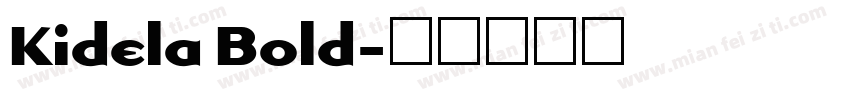 Kidela Bold字体转换